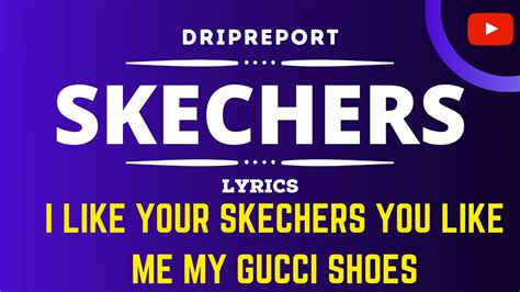 i like my sketchers gucci shoes|i like your skechers youtube.